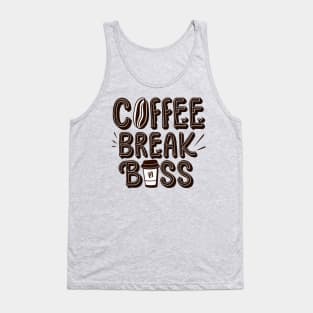 Coffee Break Boss Coffee Lover - Coffee Popart Foodie Funny Tank Top